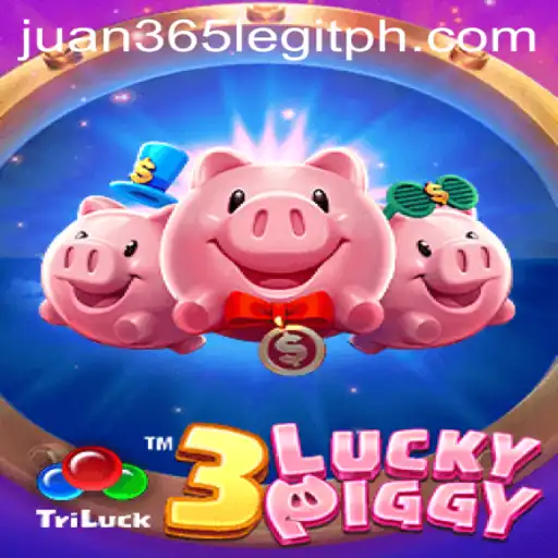 Exploring 3LUCKYPIGGY: A Comprehensive Guide with Insights on Juan365's Legitimacy