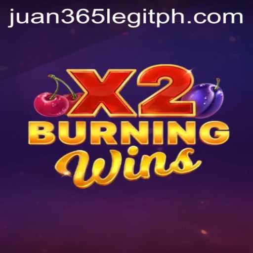 BurningWinsX2 Game Guide: Exploring Its Features and Legitimacy